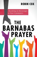 The Barnabas Prayer - Robin Cox