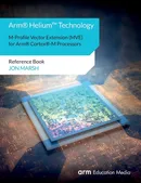 Arm® Helium™ Technology M-Profile Vector Extension (MVE) for Arm® Cortex®-M Processors - Jon Marsh