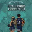 Challenge accepted - Lena M. Bielska
