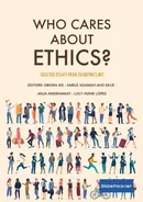 Who Cares About Ethics? - Obiora Ike