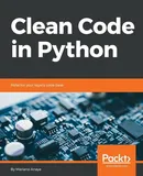 Clean Code in Python - Mariano Anaya