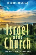 Israel and the Church - Jacques Doukhan
