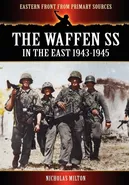 The Waffen SS - In the East 1943-1945 - Nicholas Milton