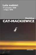 Lata nadziei - Stanisław Cat-Mackiewicz