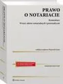 Prawo o notariacie. Komentarz. Wzory aktów notarialnych i poświadczeń - Przemysław Pest