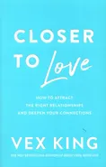 Closer to Love - Vex King
