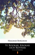 Vi Bookar, Krokar och Rothar - Hjalmar Bergman