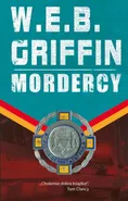 Mordercy - W.E.B. Griffin