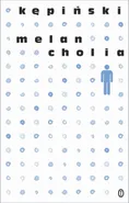 Melancholia - Antoni Kępiński