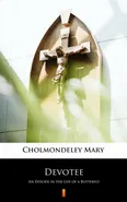 Devotee - Mary Cholmondeley