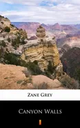 Canyon Walls - Zane Grey
