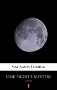 One Night’s Mystery - May Agnes Fleming