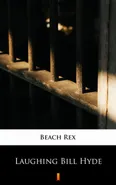 Laughing Bill Hyde - Rex Beach