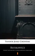 Błyskawice - Teodor Jeske-Choiński