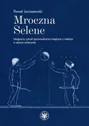 Mroczna Selene - Paweł Janiszewski