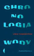Chronologia wody - Lidia Yuknavitch