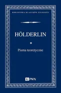 Pisma teoretyczne - Friedrich Hölderlin