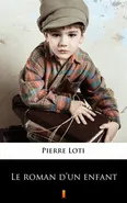 Le roman d’un enfant - Pierre Loti