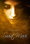 Świat Marii - Graziano Versace