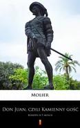 Don Juan, czyli Kamienny gość - Molier