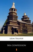 Ma confession - Léon Tolstoï