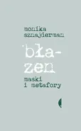 Błazen - Monika Sznajderman