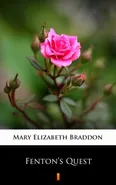Fenton’s Quest - Mary Elizabeth Braddon