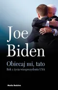 Obiecaj mi, tato - Joe Biden