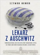 Lekarz z Auschwitz - Szymon Nowak