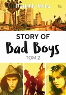 Story of Bad Boys 2 - Mathilde Aloha