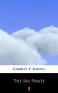 The Sky Pirate - Garrett P. Serviss