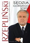 Sędzia gorszego sortu - Andrzej Rzepliński