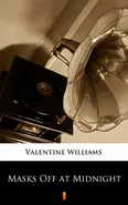 Masks Off at Midnight - Valentine Williams