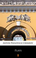 Plays - Anton Pavlovich Chekhov