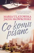 Co komu pisane - Jacek Skowroński