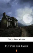 Put Out the Light - Ethel Lina White