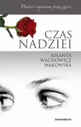 Czas nadziei - Jolanta Wachowicz-Makowska