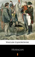 Huragan - Wacław Gąsiorowski