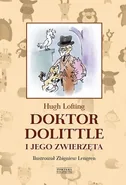 Doktor Dolittle i jego zwierzęta [z ilustracjami Zbigniewa Lengrena] - Hugh Lofting