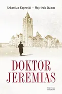 Doktor Jeremias - Sebastian Koperski