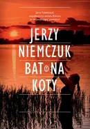Bat na koty - Jerzy Niemczuk