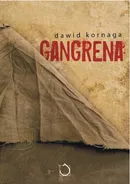 Gangrena - Dawid Kornaga