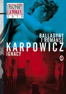 Balladyny i romanse - Ignacy Karpowicz