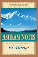 Ashram Notes - Morya El