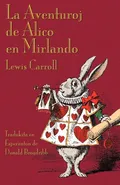 La Aventuroj de Alico en Mirlando - Lewis Carroll