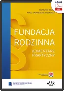 Fundacja rodzinna. Komentarz praktyczny (e-book z suplementem elektronicznym) - Krzysztof Rożko