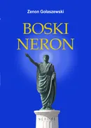 Boski Neron - Zenon Gołaszewski