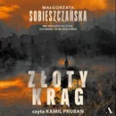 Zloty krąg - Małgorzata Sobieszczańska