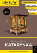 Katarynka Lektury z opracowaniem - Dorota Kujawa-Weinke