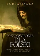 Przepowiednie dla Polski - Podlasianka